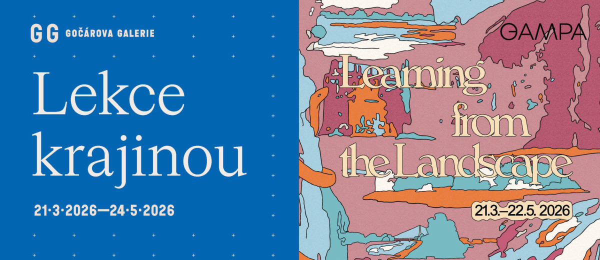 Vernisáž výstavy Lekce krajinou už 21. 3. od 16:00 v Amfiteátru GAMPY.