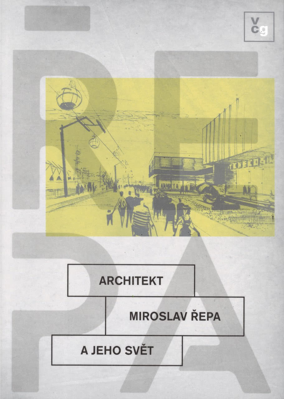 Architekt Miroslav Řepa a jeho svět